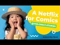 What if NETFLIX had Comics?
