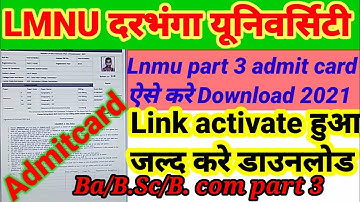 lnmu part 3 admit card 2021|| lnmu admit card 2021 download || lnmu part 1 admit card || Download