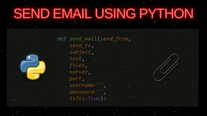 How To Send Email and Attachments using Python Code (Gmail SMTP server)