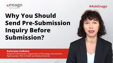 Why You Should Send Pre-Submission Inquiry Before Submission?