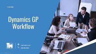 Microsoft Dynamics GP Workflow Improves Business Processes