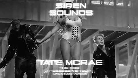 Thumbnail of Tate McRae - Siren sounds / outro - The Miss Possessive Tour (Live Studio Version)