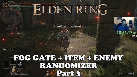 Everything Is Random - Elden Ring Fog Gate, Item, Enemy Randomizer Part 3