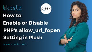 How to Enable or Disable PHP's allow_url_fopen Setting in Plesk