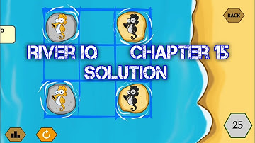 River Crossing Chapter 15 Solution | River Iq Chapter 15 Solution