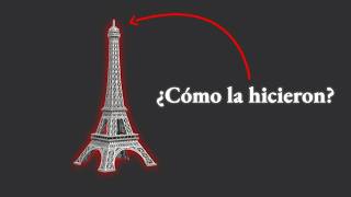 La Imposible Construcción De La Torre Eiffel