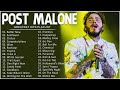 Post Malone - Best Songs Collection 2023 - Greatest Hits Songs of All Time