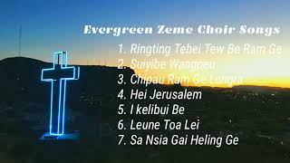 Evergreen Zeme Choir Songs|Zeme Gospel Songs||