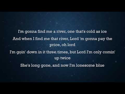 Long gone lonesome