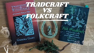 Folk Witchcraft and Traditional Witchcraft: What