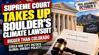 Supreme Court Takes Up Boulder’s Climate Lawsuit Against Suncor | Mountain Minute: 9/18/2026