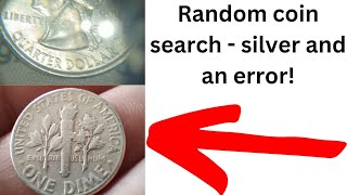 Random coin search - silver dime, awesome die break error, and more!