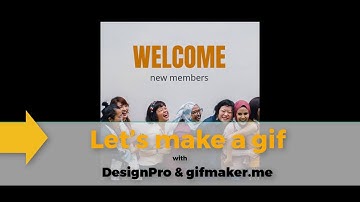 How to create an animated gif with DesignPro & GifMaker.me