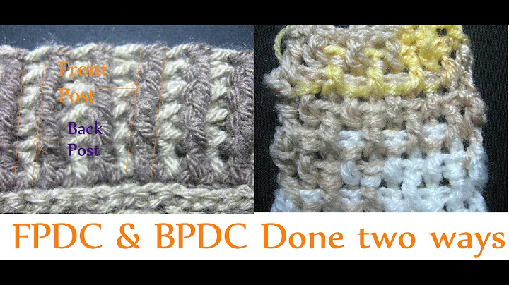 FPDC and BPDC - Front Post Double Crochet - Back Post Double Crochet - Beginner Crochet Tutorial