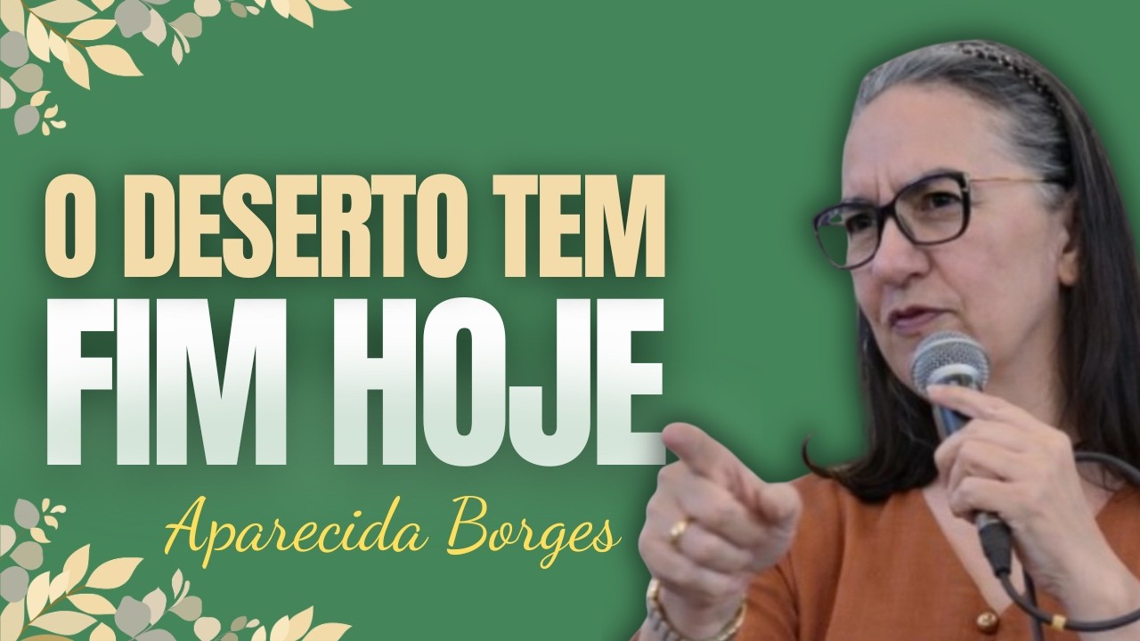 SE VOCÊ NÃO OUVIR ISSO HOJE, VAI CONTINUAR ANDANDO EM CÍRCULOS | Missionária Aparecida Borges.