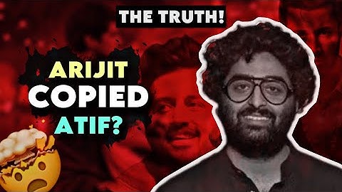 Did Arijit Singh Copy Atif Aslam’s Singing Style? | THE TRUTH!