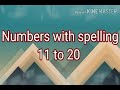 Kids learning numbers with spelling 11 to 20