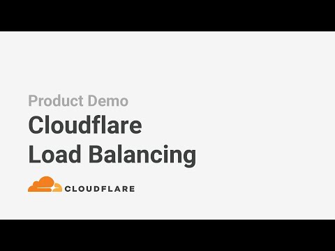 Cloudflare Load Balancing: Product Demo