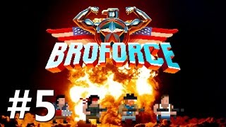 Broforce, Ep.5 | Some Scrubs