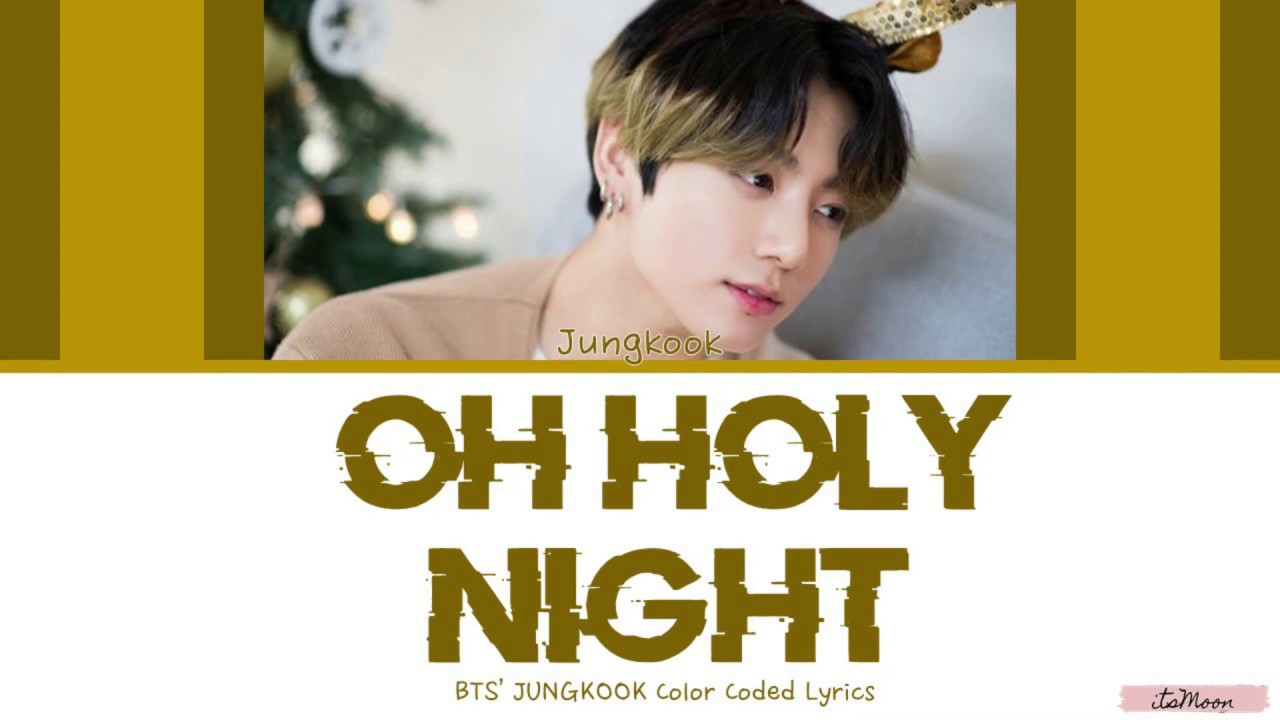 BTS Jungkook 'Oh Holy Night' Lyrics 