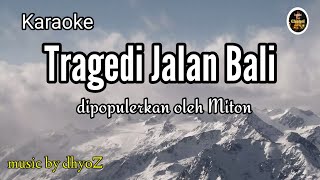 Karaoke Tragedi jalan Bali (mithon) musik keyboard elekton