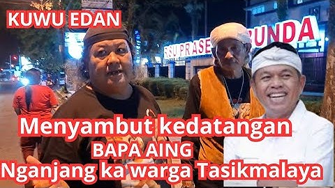 KUWU EDAN‼️Menyambut kedatangan Bapa Aing  Nganjang  ka warga Tasikmalaya#viral #kuwuedan #kdm