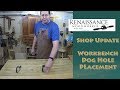 Where to Place Your Workbench Dog Holes