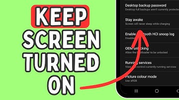 How To Keep Screen On While Charging Android