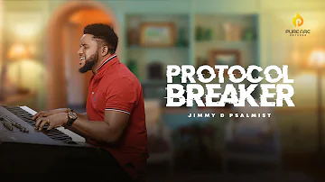 Protocol Breaker - Jimmy D Psalmist (Lyric video)