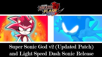SSF2 Mods: Super Sonic God v2 (UPDATE PATCH) and Light Speed Attack Sonic RELEASE