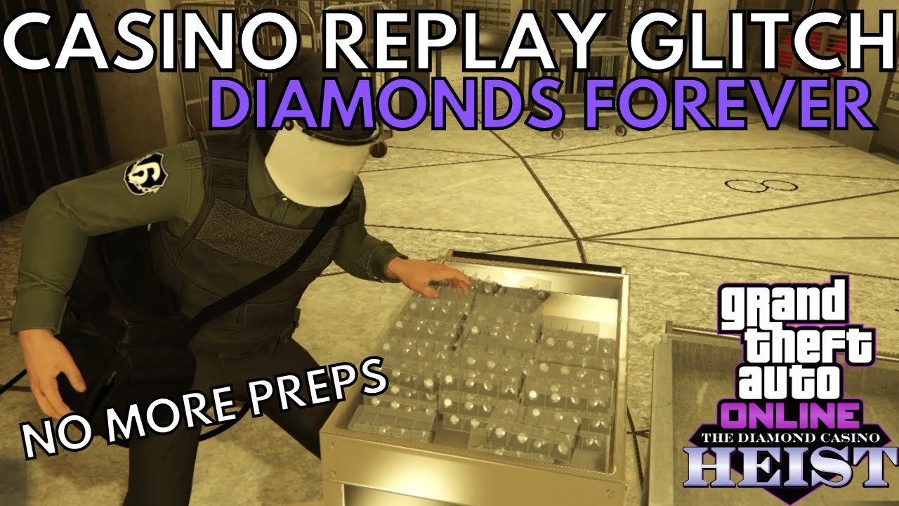 Diamond Casino Heist Replay Glitch (B2B) Diamonds/Gold Forever No