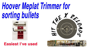 Hoover Meplat trimmer for sorting bullets