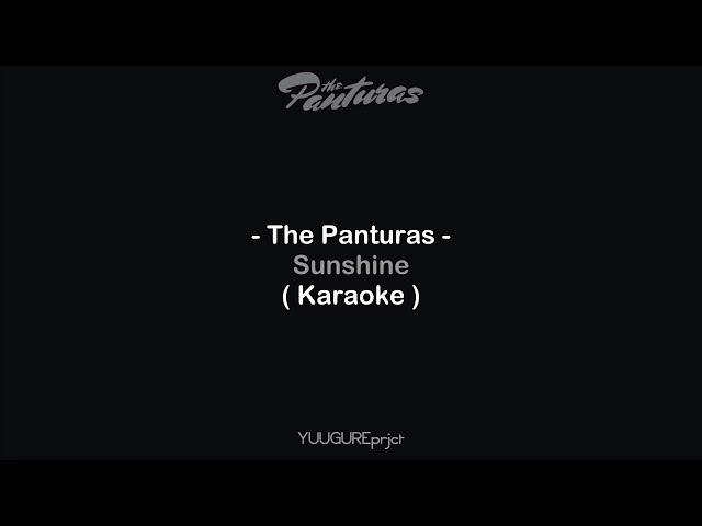 The Panturas - Sunshine ( Karaoke - Remake ) class=