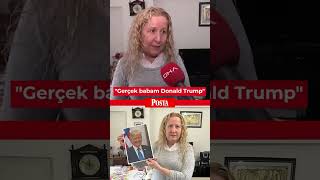 Necla Özmen Gerçek Babam Donald Trump