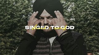 SINGED TO GOD - SIDHU MOOSE WALA [ SLOWED   RRVERB ] ||