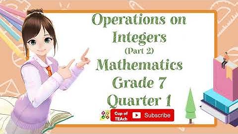 MATH 7 - Operations on Integers Part 2