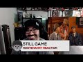 American Reacts to Still Game Hogmanay Special Hootenanny REACTION