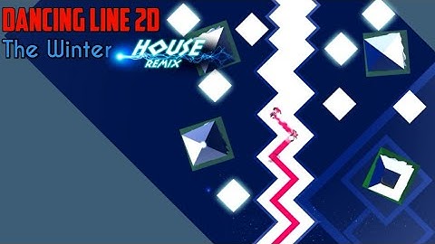 Dancing Line 2D - The Winter House Remix