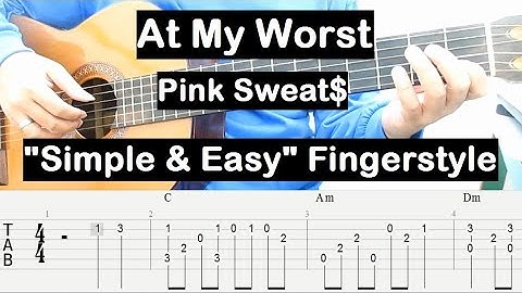 At My Worst Fingerstyle Tabs Tutorial (Pink Sweat$) "Simple & Easy" Guitar Lesson Guitar Tab