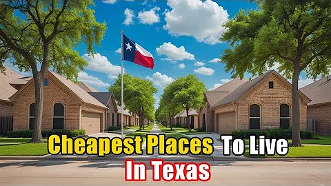 Top 10 Cheapest Places to Live in Texas in 2025