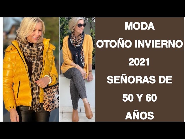 MODA OTOÑO 2021 SEÑORAS 50 Y 60 AÑOS OUTFITS INVIERNO MUJERES DE 50 Y 60 TENDENCIAS - YouTube