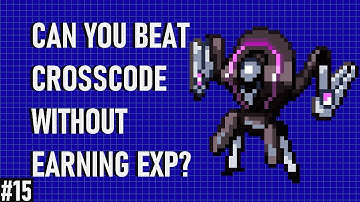 Can You Beat CrossCode Without EXP? No EXP Challenge Run Stream 15: Trial by Lightning