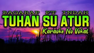 karaoke No Vokal •||• Tuhan Su Atur