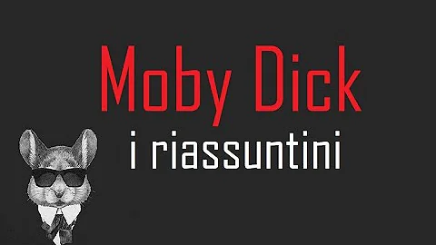 Qual è la trama di Moby Dick?