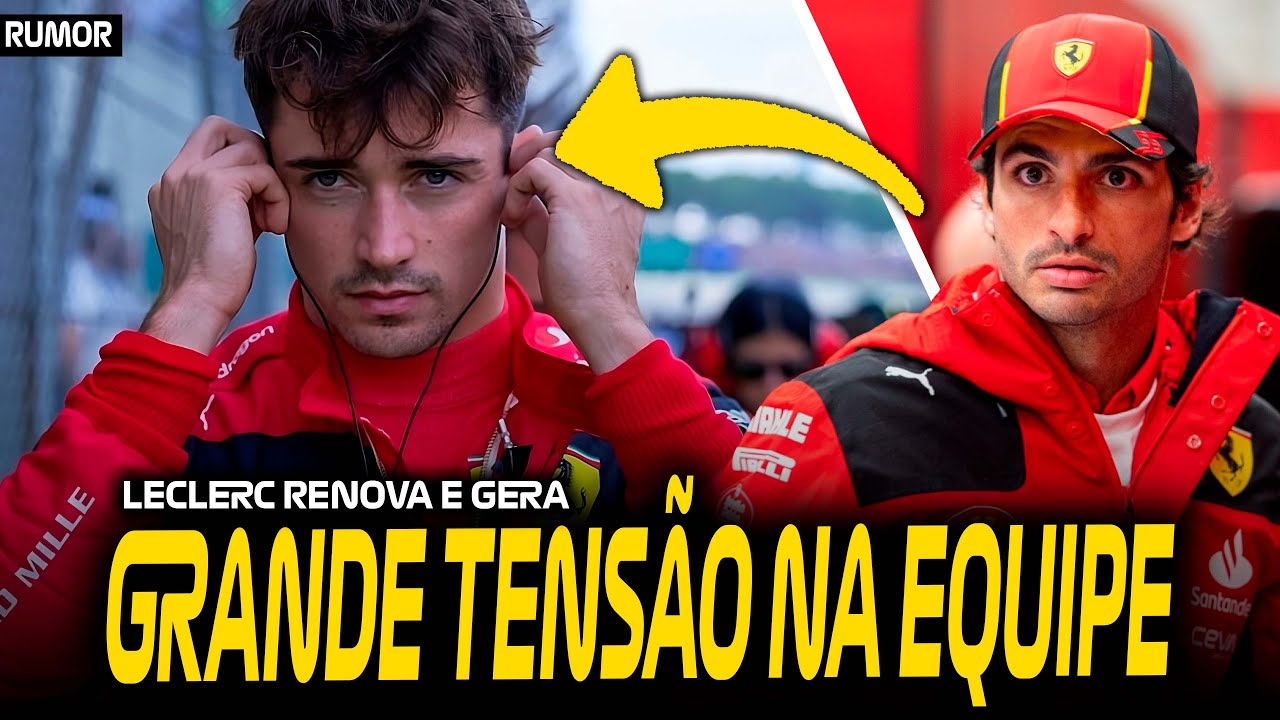 ⁣LECLERC RENOVA POR 2 ANOS E SAINZ PRESSIONA FERRARI (RUMOR) / REUNIÃO DA FIA RESOLVEU NADA