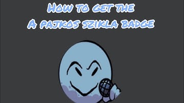 How to get the A pajkos szikla badge in Friday Night Funkyn RP