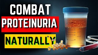 Top 10 Superfoods: Halt Proteinuria & Heal Kidneys Fast