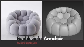 Sofa Modelling In 3ds Max | Bubble Sofa Armchair | Esthetic Space Decor
