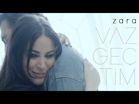 Zara - Vazgeçtim