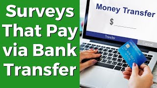 Top 5 Survey Sites that Pay Via Bank Transfer screenshot 1